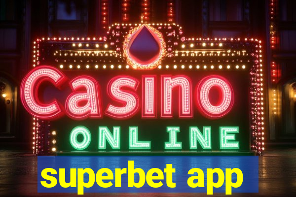 superbet app